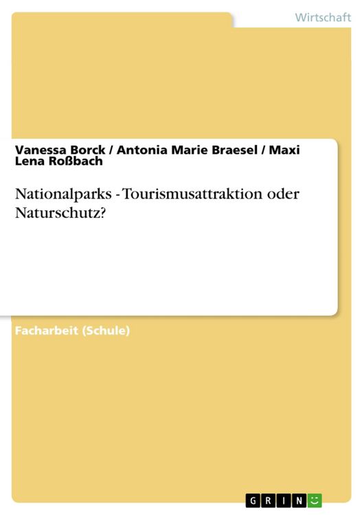 Produktbild: Nationalparks - Tourismusattraktion oder Naturschutz?