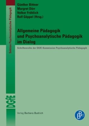 Produktbild: Allgemeine P&auml;dagogik und Psychoanalytische P&auml;dagogik im Dialog