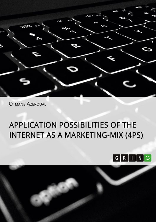 Produktbild: Application possibilities of the Internet as a Marketing-Mix (4Ps)