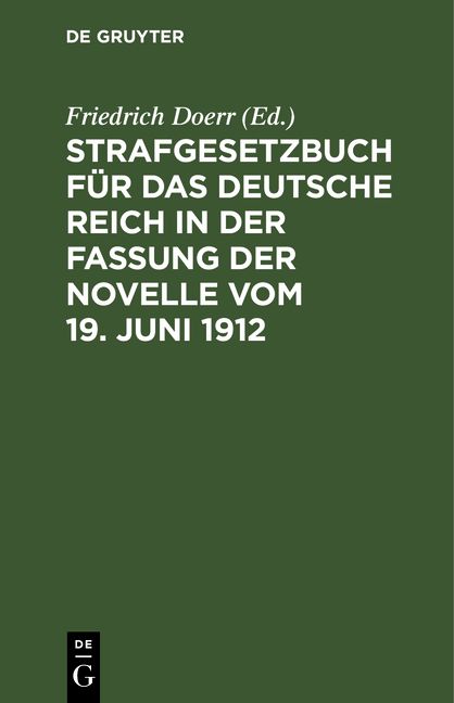 Produktbild: Strafgesetzbuch f&uuml;r das Deutsche Reich in der Fassung der Novelle vom 19. Juni 1912
