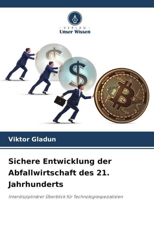 Produktbild: Sichere Entwicklung der Abfallwirtschaft des 21. Jahrhunderts
