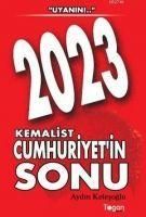 Produktbild: 2023; Kemalist Cumhuriyetin Sonu