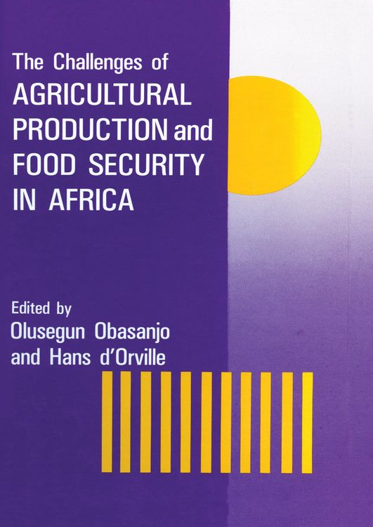 Produktbild: The Challenges Of Agricultural Production And Food Security In Africa