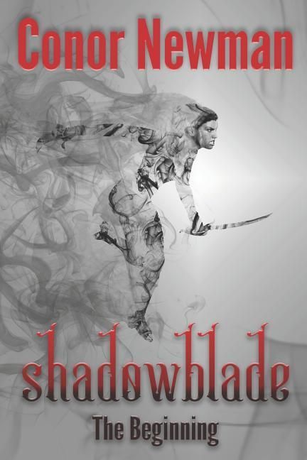 Produktbild: Shadowblade: Book 1 - The Beginning