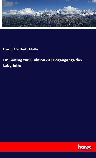 Produktbild: Ein Beitrag zur Funktion der Bogeng&auml;nge des Labyrinths