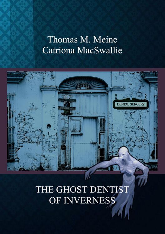 Produktbild: The Ghost Dentist of Inverness