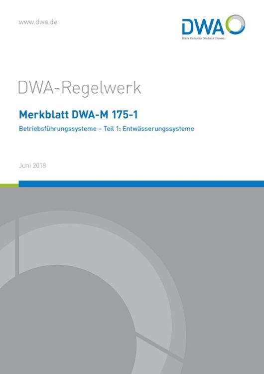 Produktbild: Merkblatt DWA-M 175-1 Betriebsf&uuml;hrungssysteme - Teil 1: Entw&auml;sserungssysteme