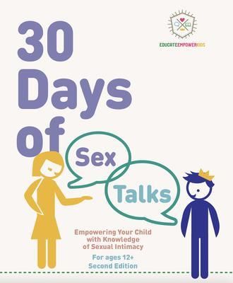 Produktbild: 30 Days of Sex Talks for Ages 12+: Empowering Your Child with Knowledge of Sexual Intimacy
