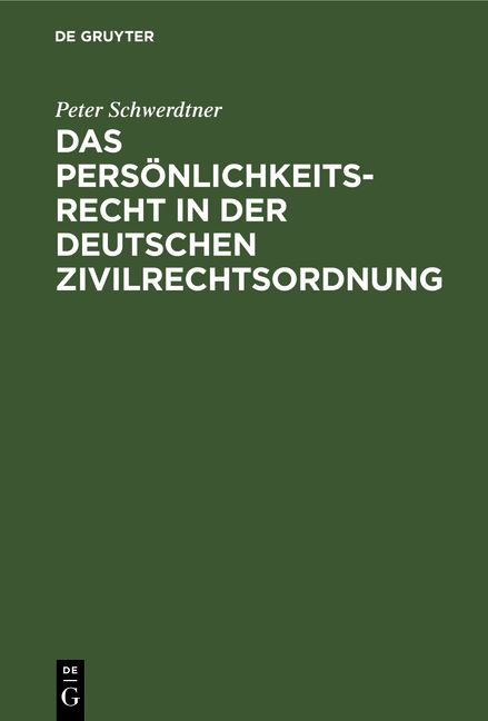 Produktbild: Das Pers&ouml;nlichkeitsrecht in der deutschen Zivilrechtsordnung