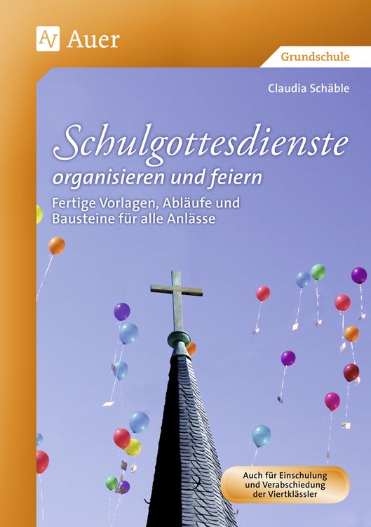 Produktbild: Schulgottesdienste organisieren und feiern