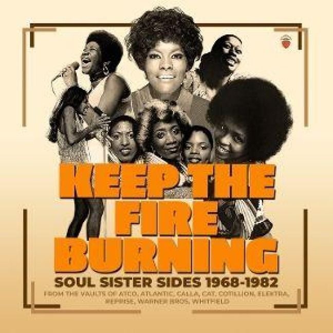 Produktbild: Keep The Fire Burning-Soul Sister Sides 1968-1982