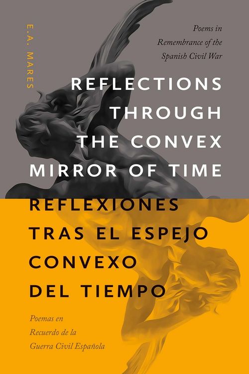 Produktbild: Reflections Through the Convex Mirror of Time / Reflexiones Tras El Espejo Convexo del Tiempo