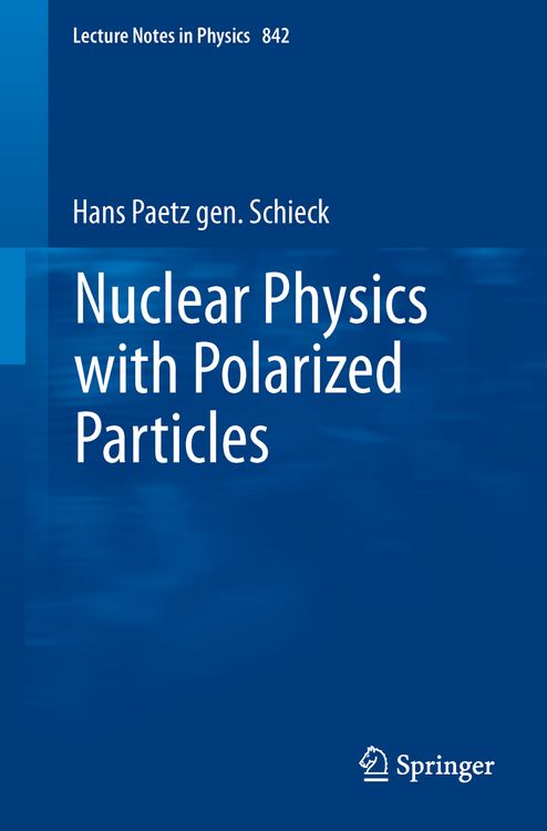 Produktbild: Nuclear Physics with Polarized Particles