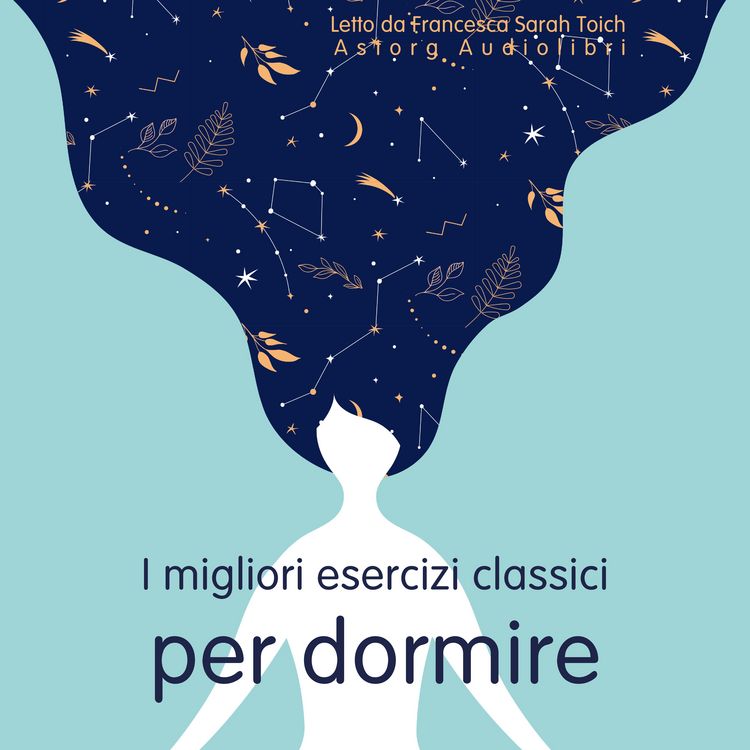 Produktbild: I migliori esercizi classici per dormire