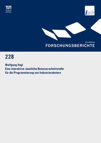 Produktbild: Eine interaktive r&auml;umliche Benutzerschnittstelle f&uuml;r die Programmierung von Industrierobotern