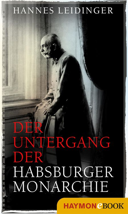 Produktbild: Der Untergang der Habsburgermonarchie