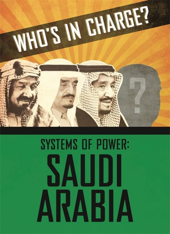 Produktbild: Who's in Charge? Systems of Power: Saudi Arabia
