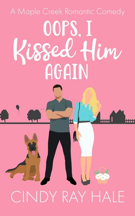Produktbild: Oops, I Kissed Him Again (Maple Creek Romantic Comedy, #1)