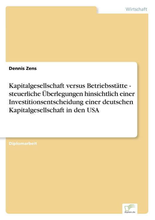 Produktbild: Kapitalgesellschaft versus Betriebsst&auml;tte - steuerliche &Uuml;berlegungen hinsichtlic
