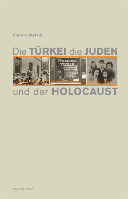 Produktbild: Die T&uuml;rkei, die Juden und der Holocaust