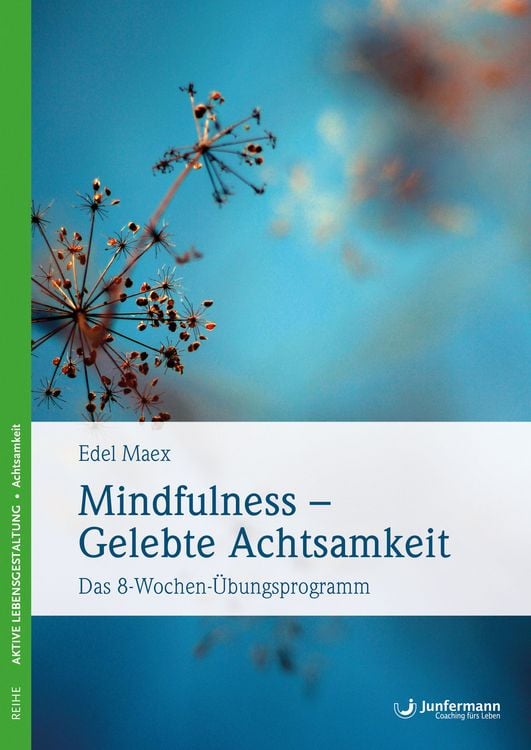 Produktbild: Mindfulness - Gelebte Achtsamkeit
