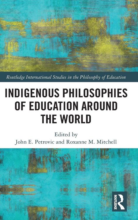 Produktbild: Indigenous Philosophies of Education Around the World