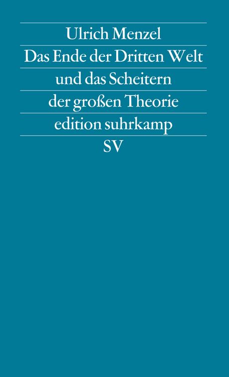 Produktbild: Das Ende der Dritten Welt und das Scheitern der gro&szlig;en Theorie