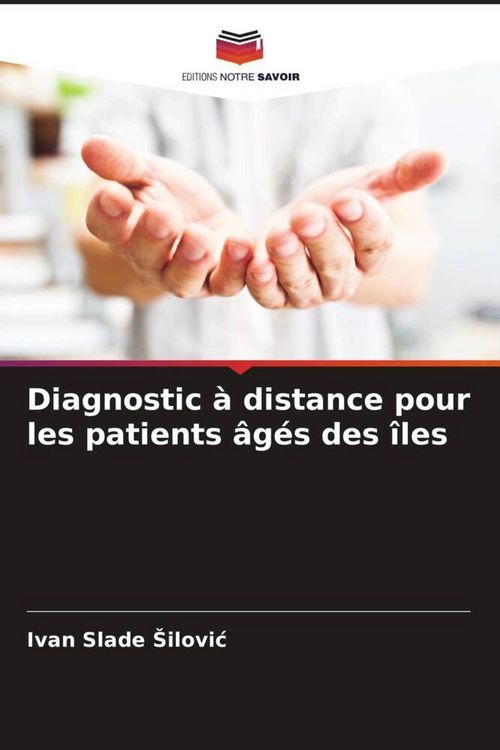 Produktbild: Diagnostic &agrave; distance pour les patients &acirc;g&eacute;s des &icirc;les