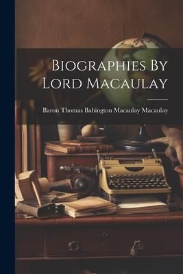Produktbild: Biographies By Lord Macaulay