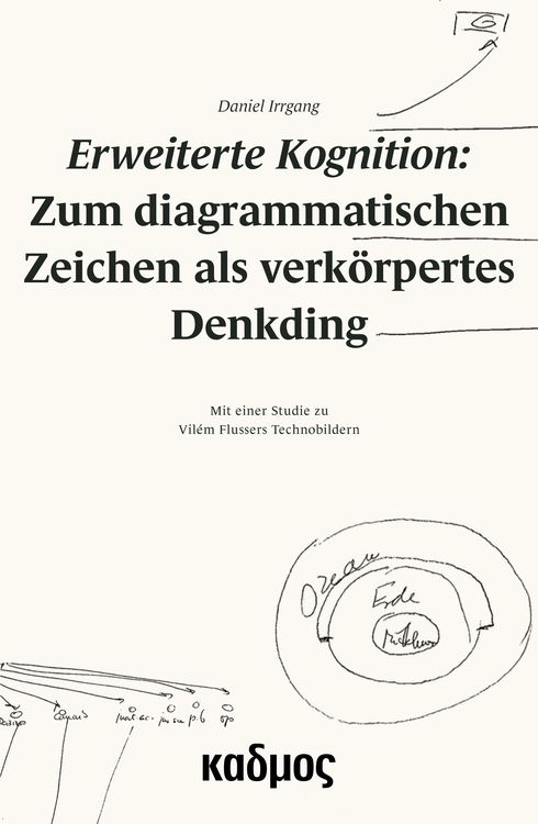 Produktbild: Erweiterte Kognition: Zum diagrammatischen Zeichen als verk&ouml;rpertes Denkding