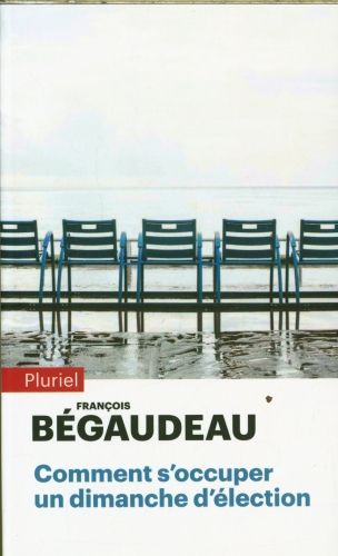 Produktbild: Comment s'occuper un dimanche d'&eacute;lection