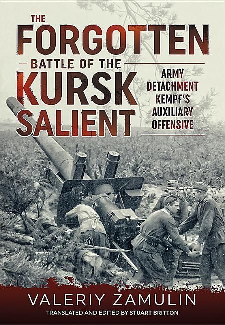 Produktbild: The Forgotten Battle of the Kursk Salient