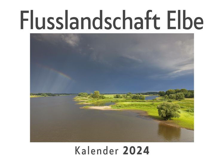Produktbild: Flusslandschaft Elbe (Wandkalender 2024, Kalender DIN A4 quer, Monatskalender im Querformat mit Kalendarium, Das perfekte Geschenk)