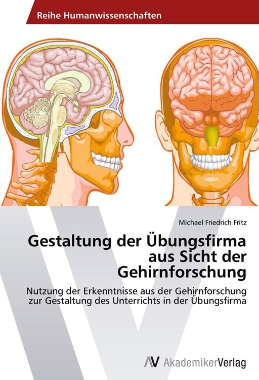 Produktbild: Gestaltung der &Uuml;bungsfirma aus Sicht der Gehirnforschung