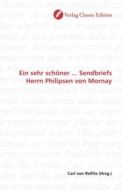 Produktbild: Ein sehr sch&ouml;ner ... Sendbriefs Herrn Philipsen von Mornay