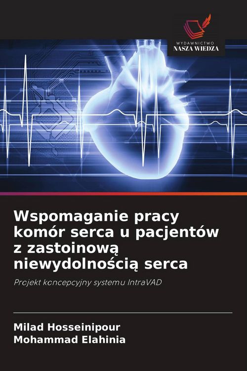 Produktbild: Wspomaganie pracy kom&oacute;r serca u pacjent&oacute;w z zastoinow&iquest; niewydolno&iquest;ci&iquest; serca