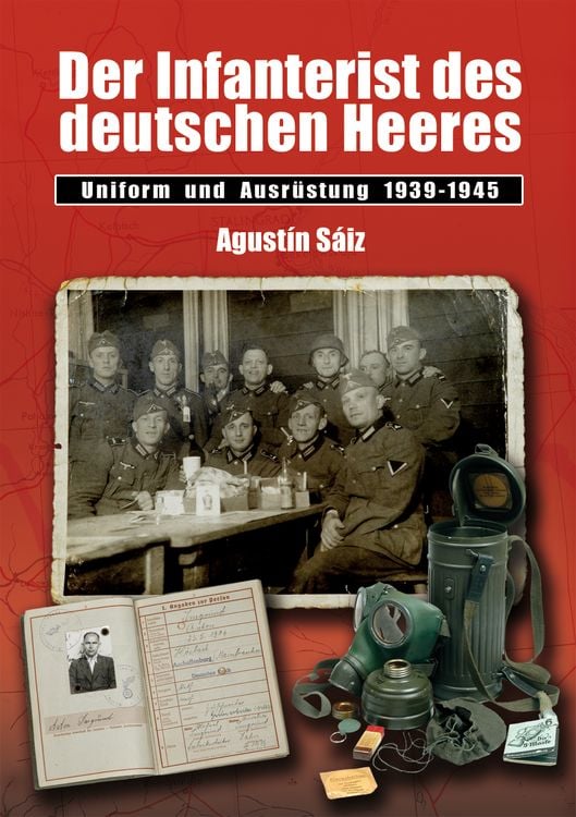 Der Infanterist des deutschen Heeres Der Infanterist des deutschen Heeres