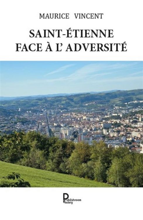 Produktbild: Saint-&Eacute;tienne face &agrave; l'adversit&eacute;