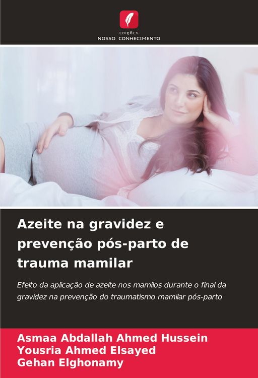 Produktbild: Azeite na gravidez e preven&ccedil;&atilde;o p&oacute;s-parto de trauma mamilar