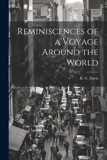 Produktbild: Reminiscences of a Voyage Around the World