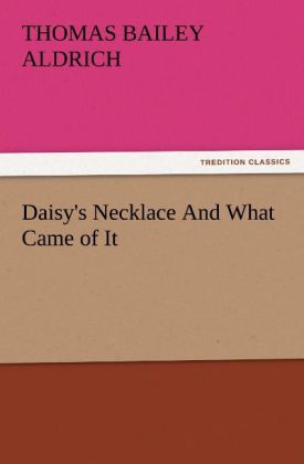 Produktbild: Daisy's Necklace And What Came of It