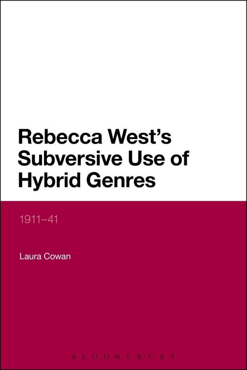 Produktbild: Rebecca West's Subversive Use of Hybrid Genres
