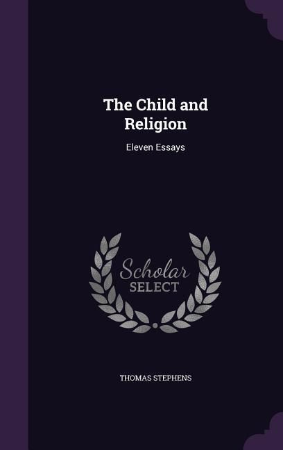 Produktbild: The Child and Religion: Eleven Essays