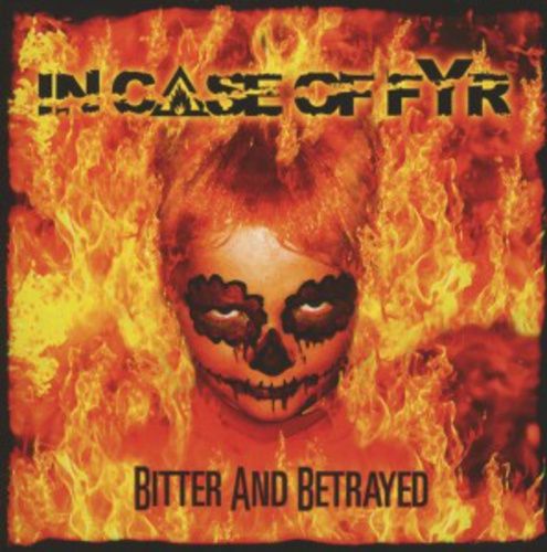 Produktbild: In Case Of Fyr: Bitter And Betrayed