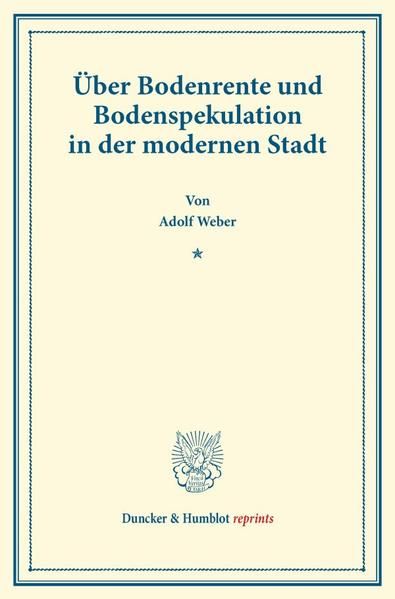 Produktbild: &Uuml;ber Bodenrente und Bodenspekulation in der modernen Stadt.