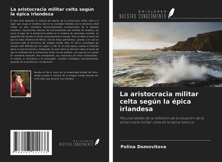 Produktbild: La aristocracia militar celta seg&uacute;n la &eacute;pica irlandesa