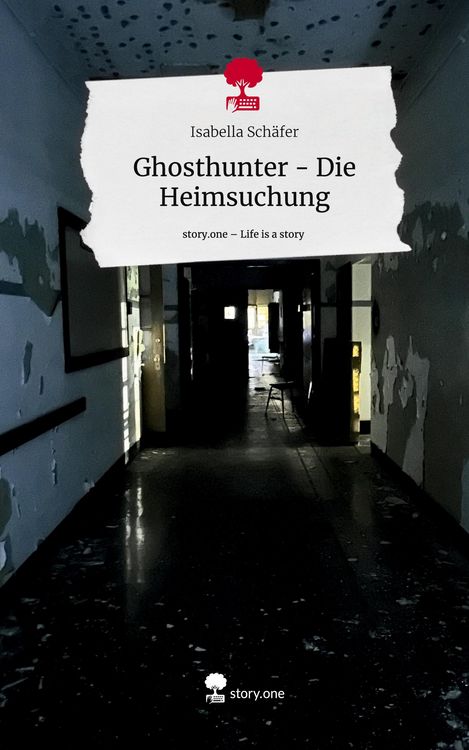 Produktbild: Ghosthunter - Die Heimsuchung. Life is a Story - story.one