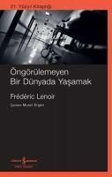 Produktbild: &Ouml;ng&ouml;r&uuml;lemeyen Bir D&uuml;nyada Yasamak