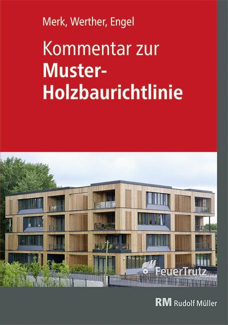 Produktbild: Kommentar zur Muster-Holzbaurichtlinie (MHolzBauRL)
