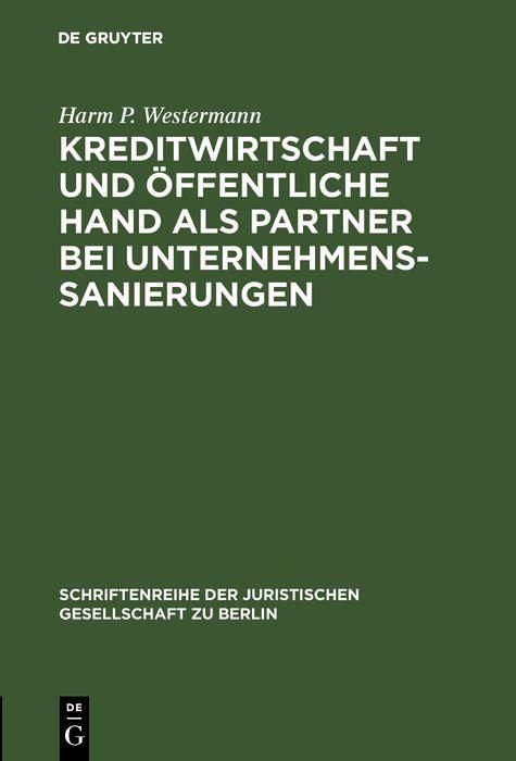 Produktbild: Kreditwirtschaft und &ouml;ffentliche Hand als Partner bei Unternehmenssanierungen